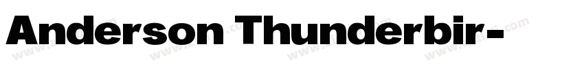 Anderson Thunderbir字体转换